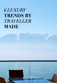 6-Luxury-Trends-By-Traveller-Made-by-MlleLeK